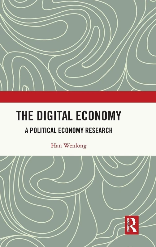 The Digital Economy: A Political Economy Research