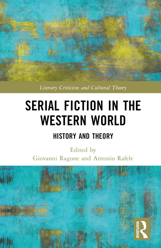 Routledge Serial Fiction in the Western World - History and Theory - Image 1