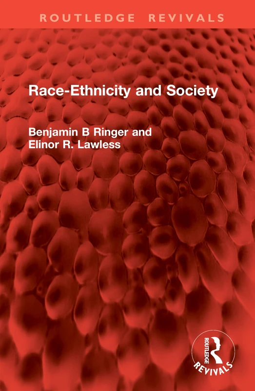 Race-Ethnicity and Society (Routledge Revivals)