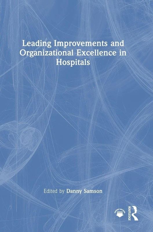 Leading Improvements and Organizational Excellence in Hospitals - Image 1