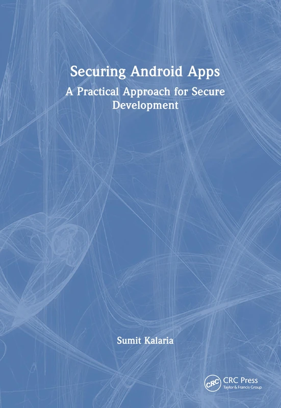 Securing Android Apps: A Practical Approach for Secure Development - Image 1