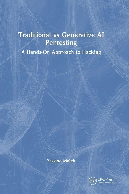 Traditional vs Generative AI Pentesting: A Hands-On Approach to Hacking