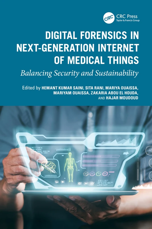 Digital Forensics in Next-Generation Internet of Medical Things: Balancing Security and Sustainability