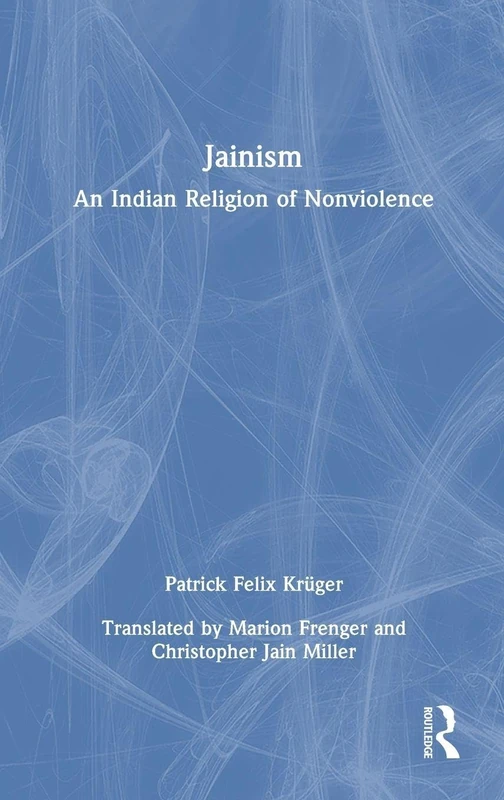Jainism: An Indian Religion of Nonviolence
