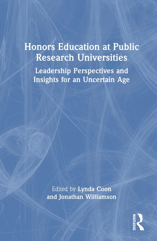 Routledge - Honors Education at Public Research Universities