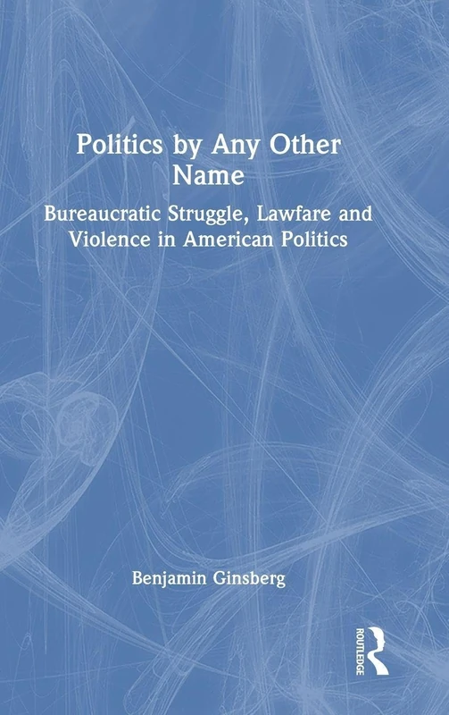 Politics by Any Other Name - Routledge Political Leadership Book - Image 1