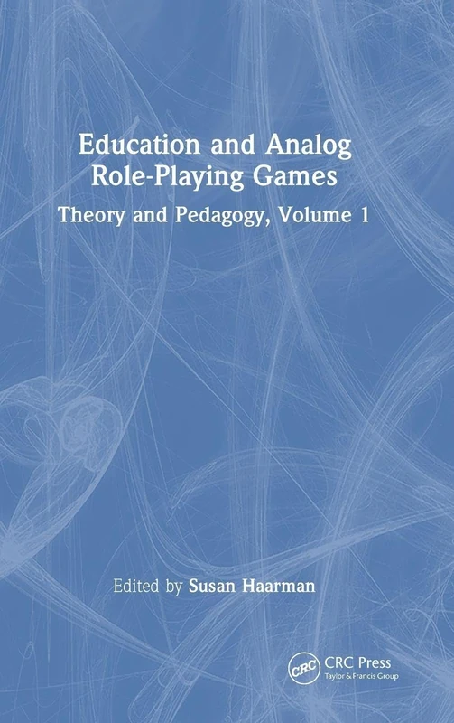 CRC Press Education and Analog Role-Playing Games Vol 1
