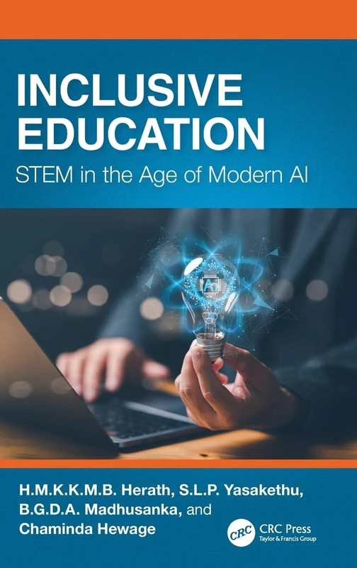 CRC Press - Inclusive Education: STEM in the Age of Modern AI