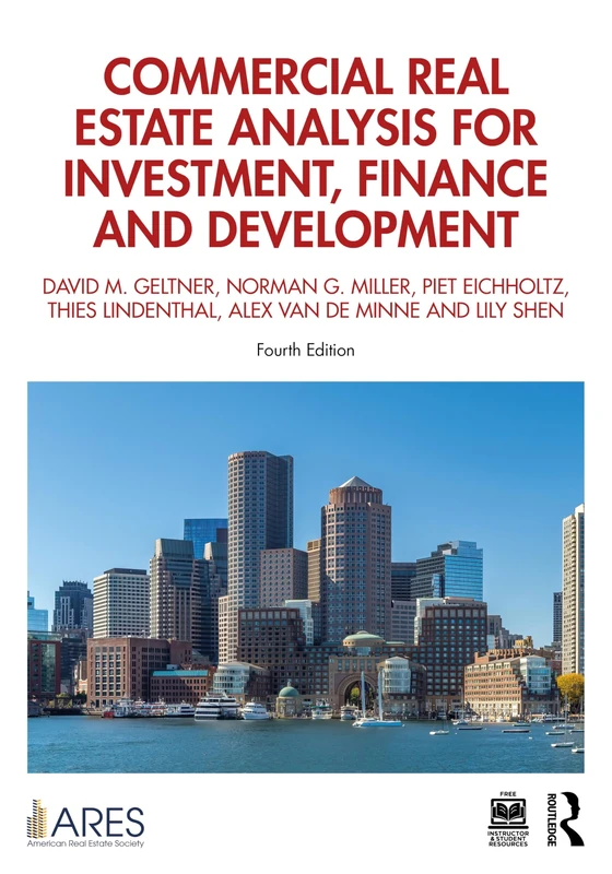 Commercial Real Estate Analysis for Investment, Finance, and Development (American Real Estate Society Book Series)