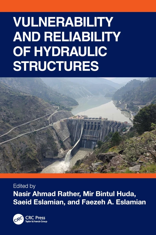 Vulnerability and Reliability of Hydraulic Structures