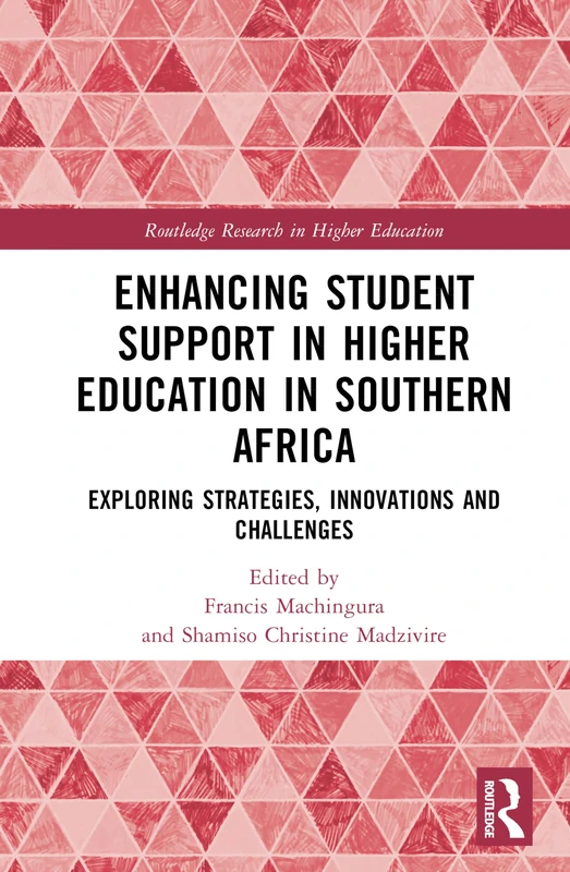 Routledge Enhancing Student Support in Higher Education Book
