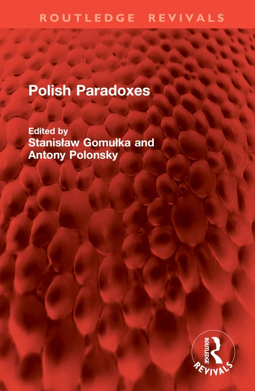 Polish Paradoxes (Routledge Revivals)