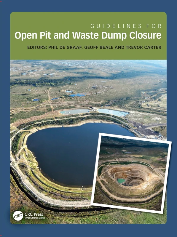 Guidelines for Open Pit and Waste Dump Closure