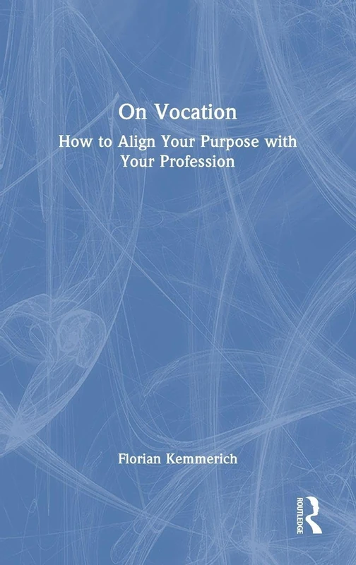 Routledge On Vocation - Career and Purpose Book - Image 1