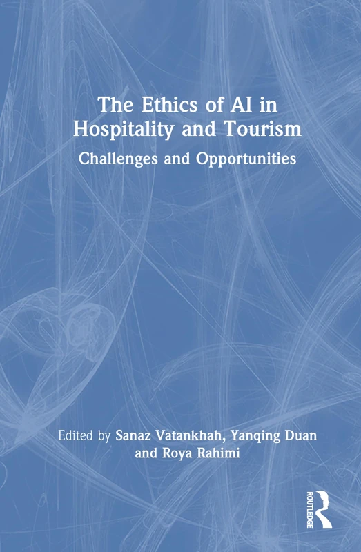 The Ethics of AI in Hospitality and Tourism: Challenges and Opportunities