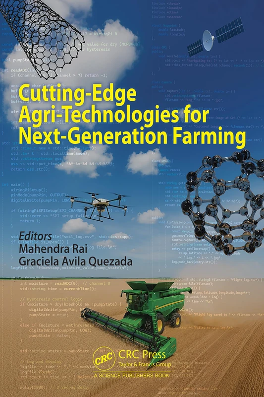 Cutting-Edge Agri-Technologies for Next-Generation Farming