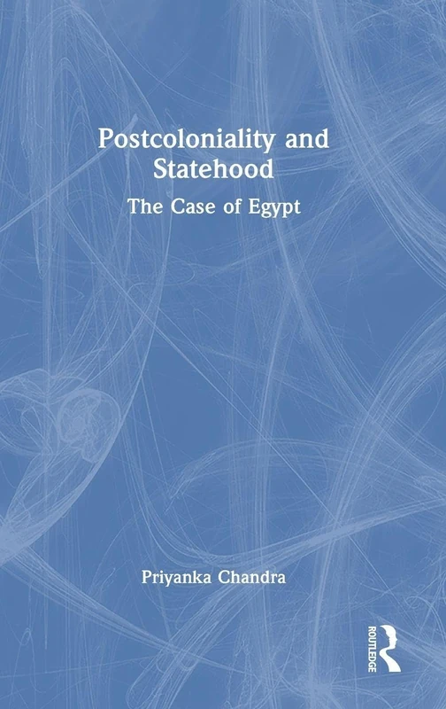 Postcoloniality and Statehood: The Case of Egypt
