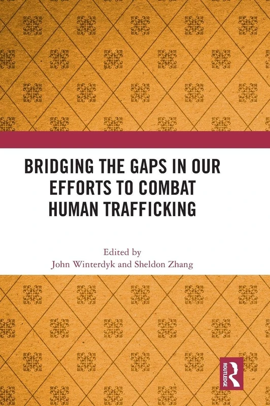 Bridging the Gaps in Our Efforts to Combat Human Trafficking