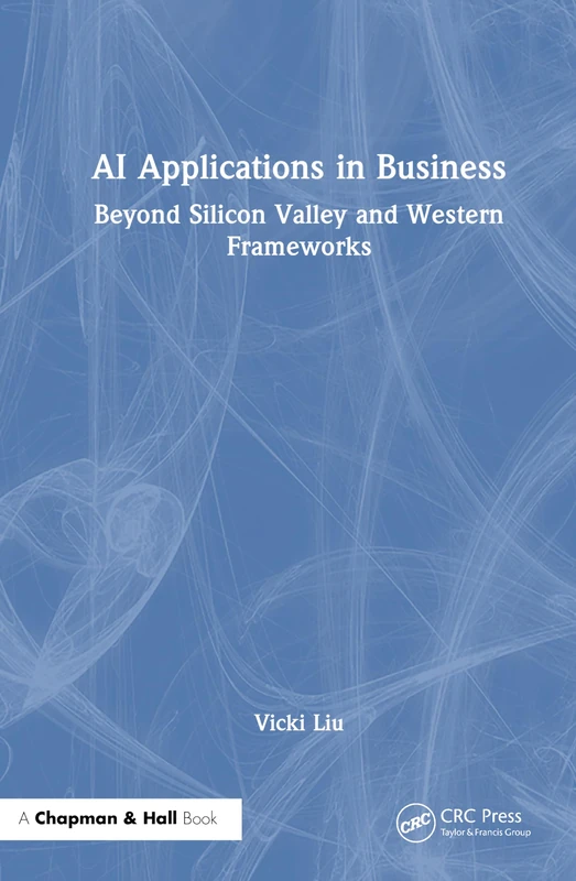 AI Applications in Business - Chapman and Hall/CRC Book