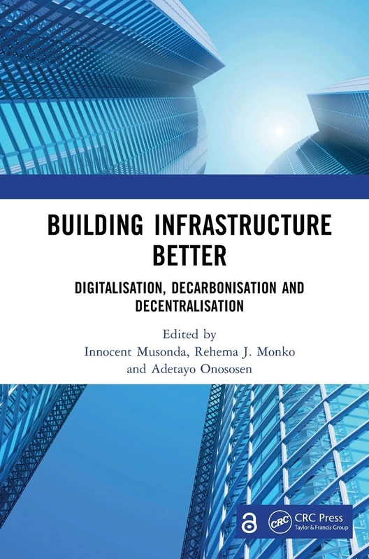 Building Infrastructure Better: Digitalisation, Decarbonisation and Decentralisation