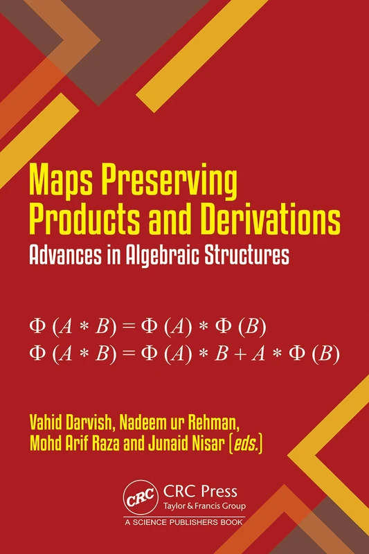 Maps Preserving Products and Derivations: Advances in Algebraic Structures - Image 1