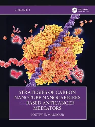 Strategies of Carbon Nanotube Nanocarriers ― Based Anticancer Mediators