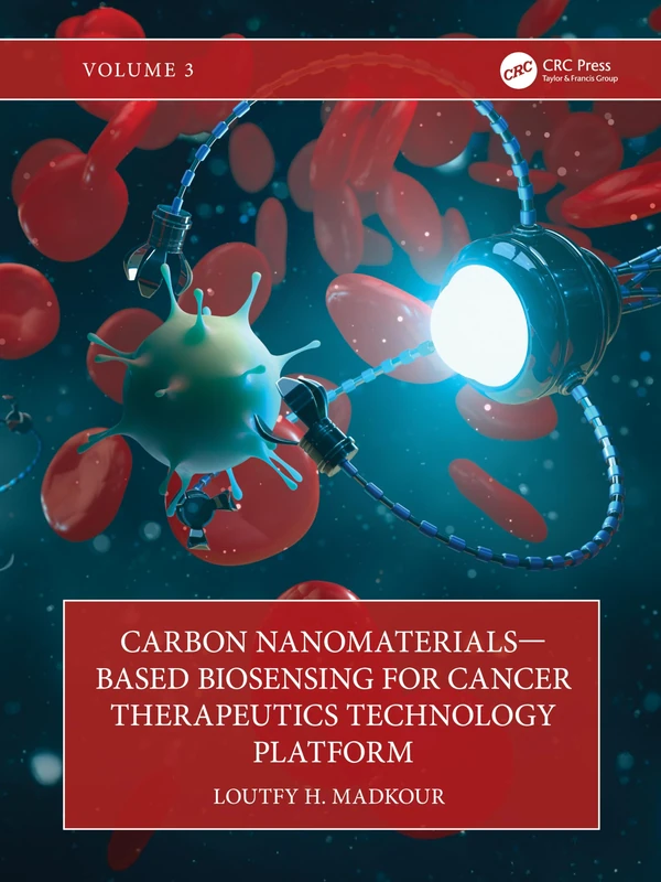 Carbon Nanomaterials―Based Biosensing for Cancer Therapeutics Technology Platform