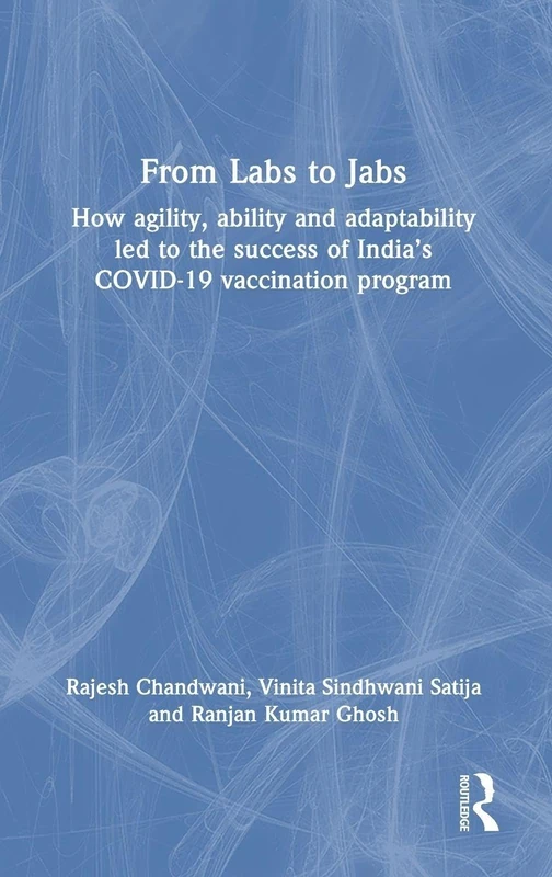 From Labs to Jabs: How agility, ability and adaptability led to the success of India’s COVID-19 vaccination program - Image 1