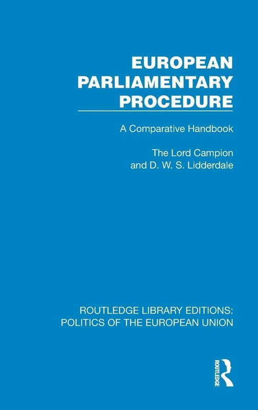 European Parliamentary Procedure (Routledge Library Editions: Politics of the European Union)