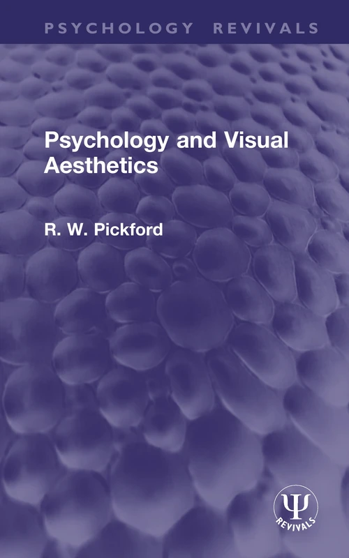 Psychology and Visual Aesthetics (Psychology Revivals)