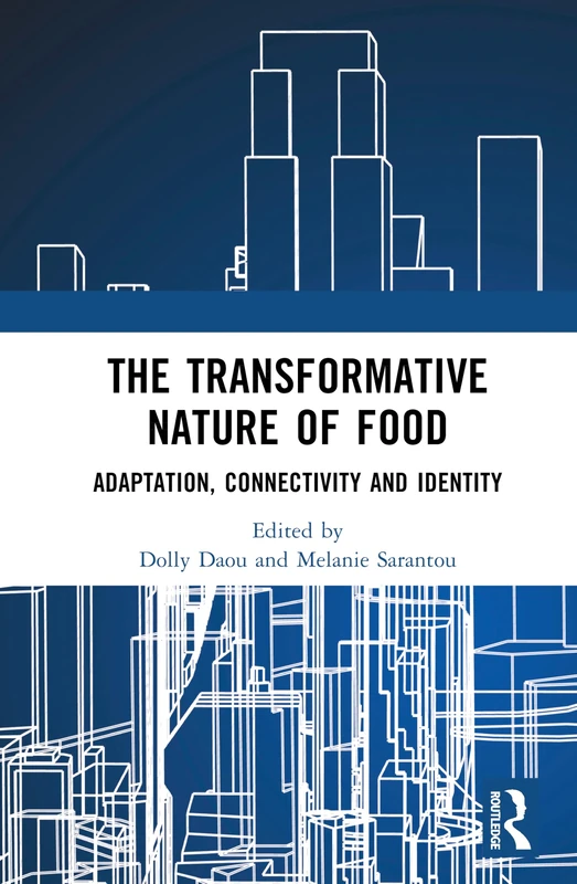 Routledge - The Transformative Nature of Food Book