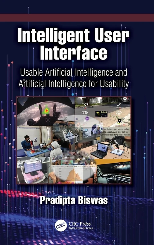 Intelligent User Interface: Usable Artificial Intelligence and Artificial Intelligence for Usability