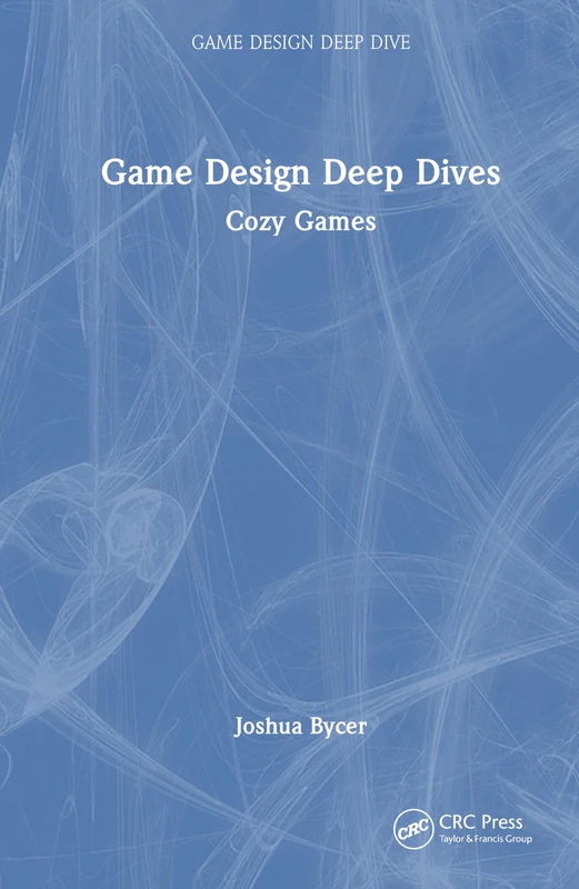 Game Design Deep Dive: Cozy Games
