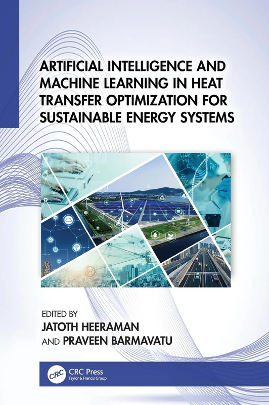 CRC Press AI and Machine Learning in Heat Transfer Optimization