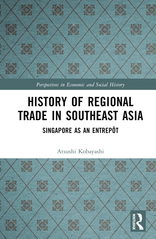 Routledge - History of Regional Trade in Southeast Asia