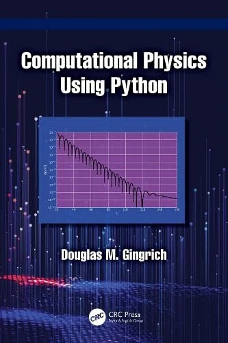 CRC Press Computational Physics Using Python - Programming Book