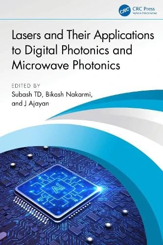 Lasers and Their Applications to Digital Photonics and Microwave Photonics