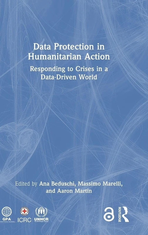 Routledge Data Protection in Humanitarian Action Book