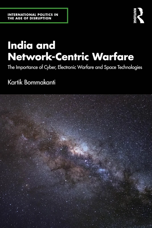 India and Network-Centric Warfare - Routledge India Book