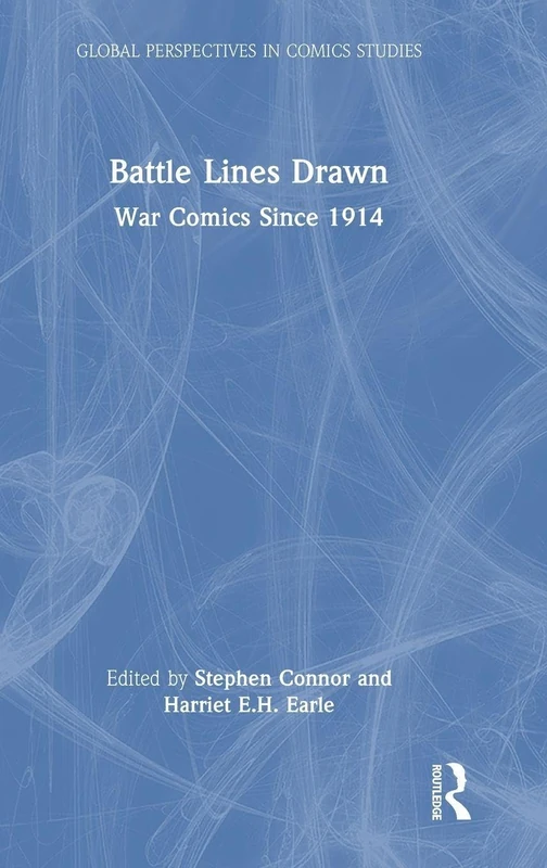 Routledge Battle Lines Drawn: War Comics Since 1914 Book