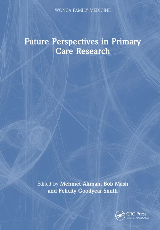 Future Perspectives in Primary Care Research (WONCA Family Medicine)