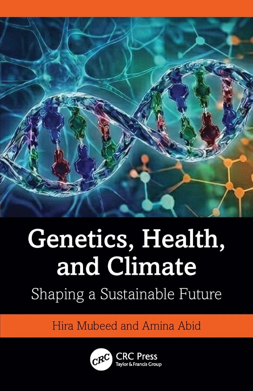 Genetics, Health, and Climate: Shaping a Sustainable Future