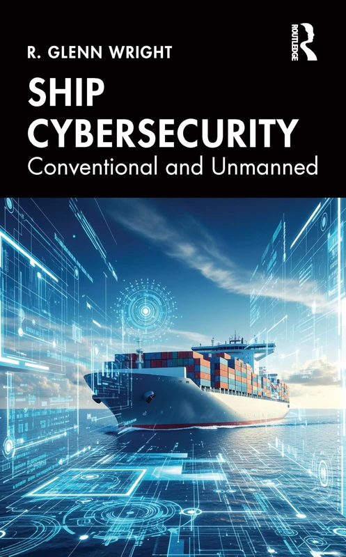 Ship Cybersecurity: Conventional and Unmanned