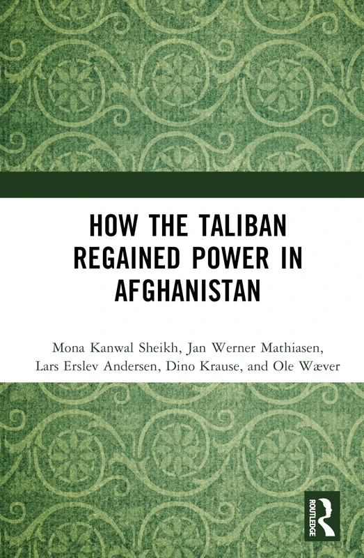 Routledge - How the Taliban Regained Power in Afghanistan