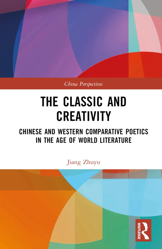 Routledge - Chinese and Western Comparative Poetics Book