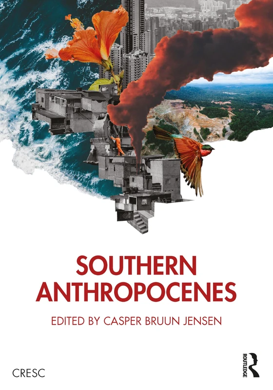 Southern Anthropocenes (CRESC)