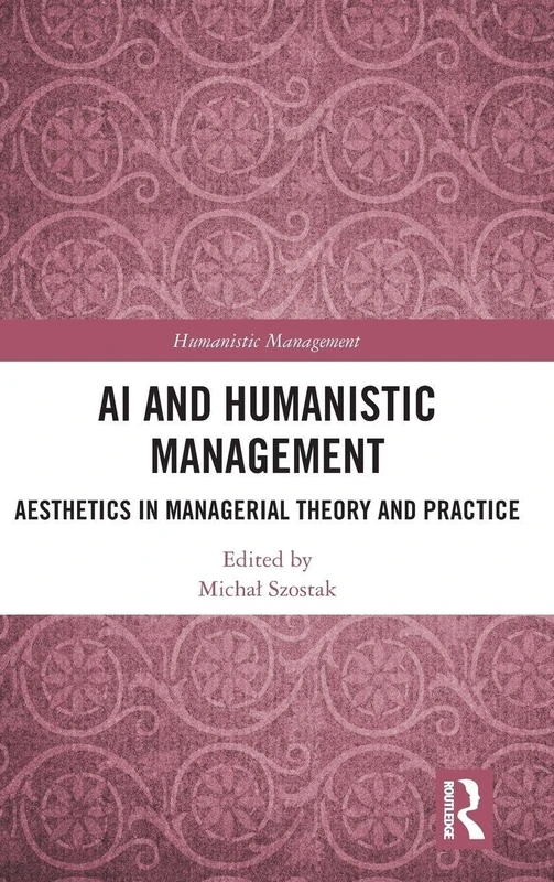Routledge - AI and Humanistic Management Book