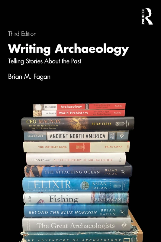 Writing Archaeology: Telling Stories About the Past