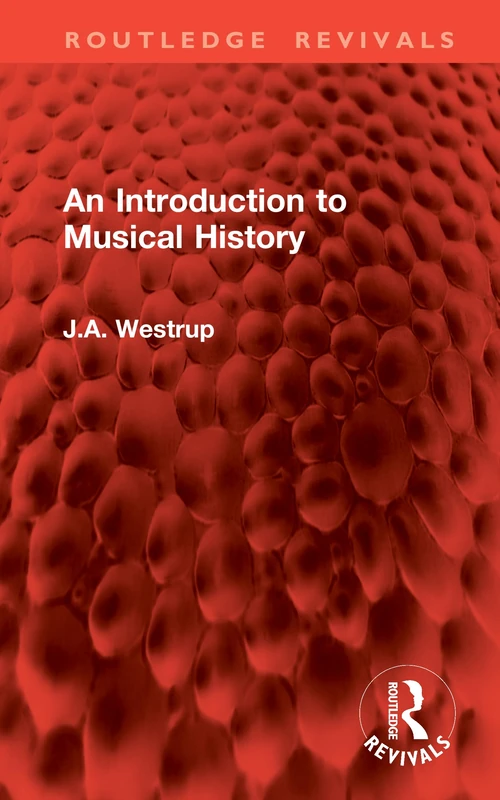 An Introduction to Musical History (Routledge Revivals)
