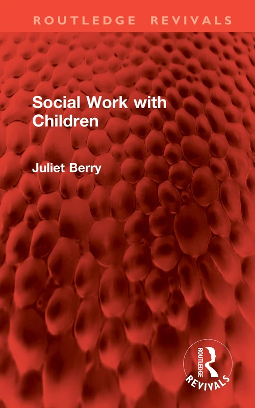 Social Work with Children (Routledge Revivals)
